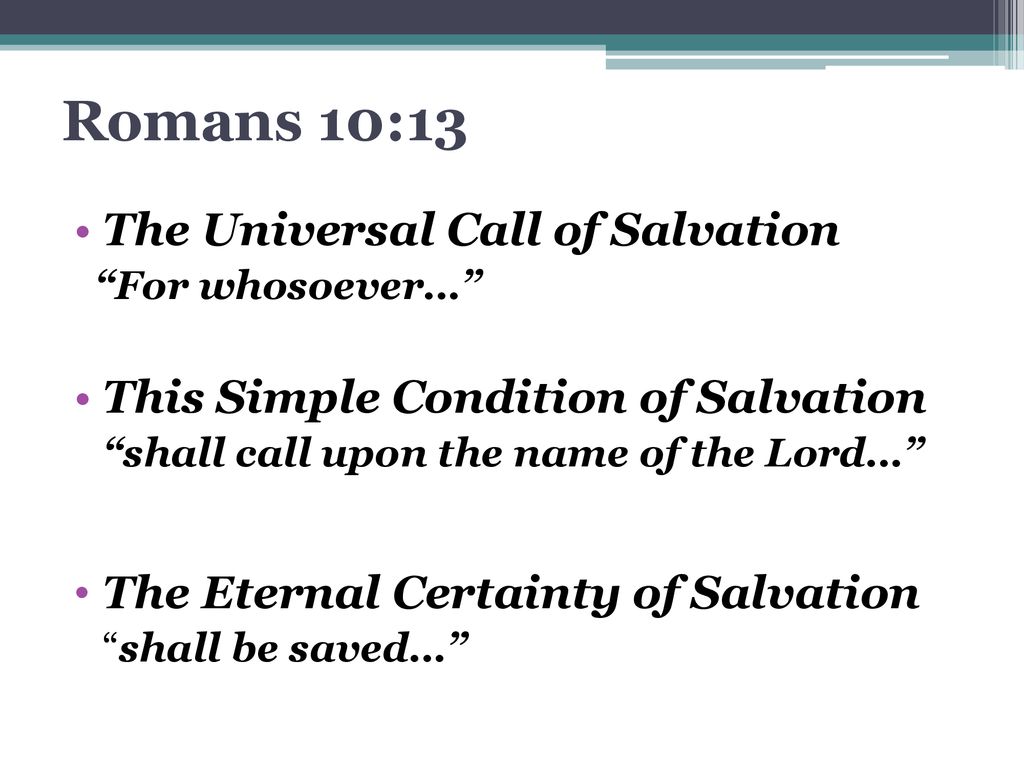 Romans 10:13 The Universal Call of Salvation