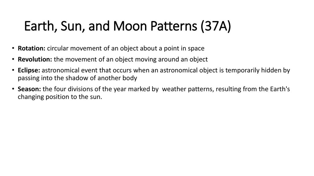 Earth, Sun, and Moon Patterns (37A)