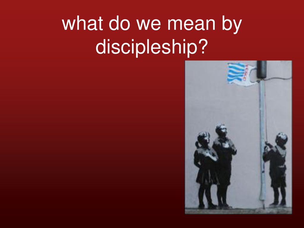 theology-and-practice-of-discipleship-ppt-download