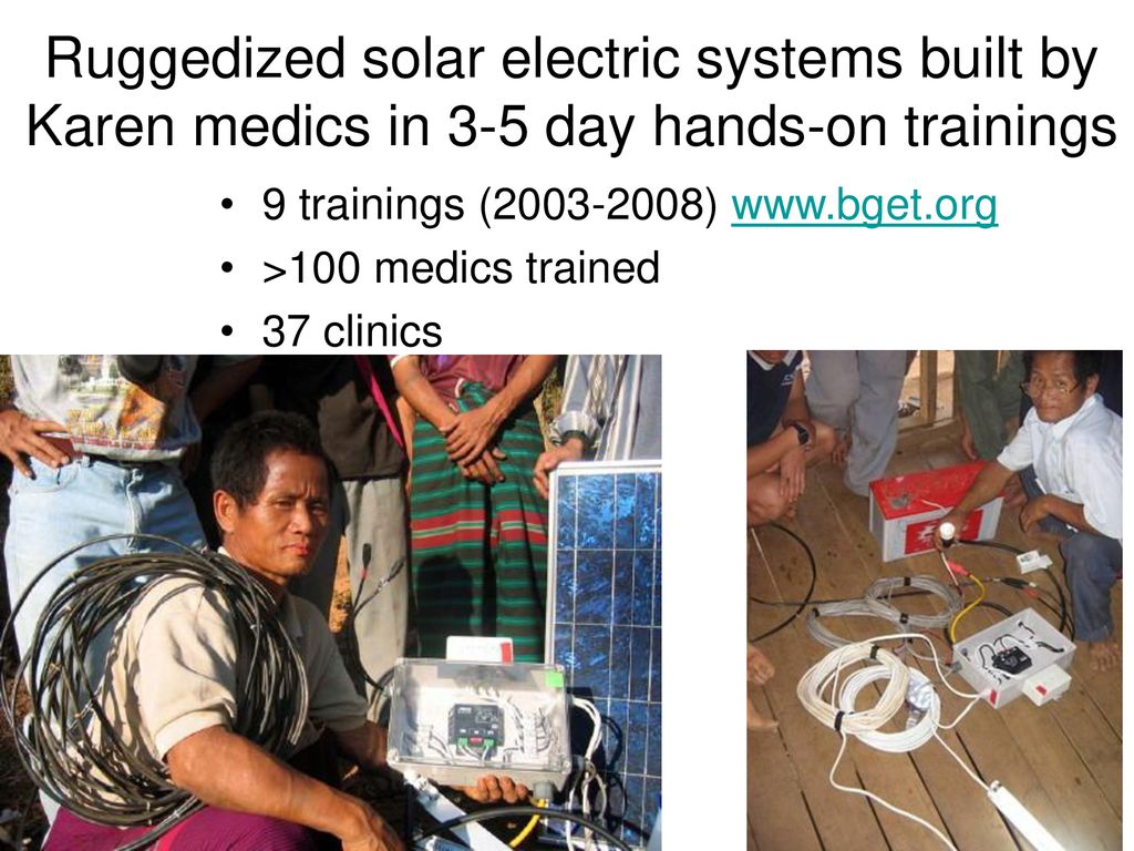Ruggedized solar electric systems built by Karen medics in 3-5 day hands-on trainings