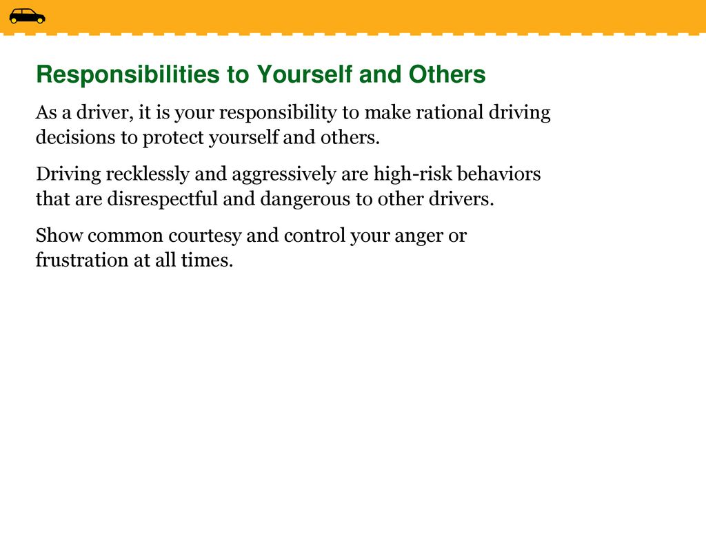Responsibilities to Yourself and Others