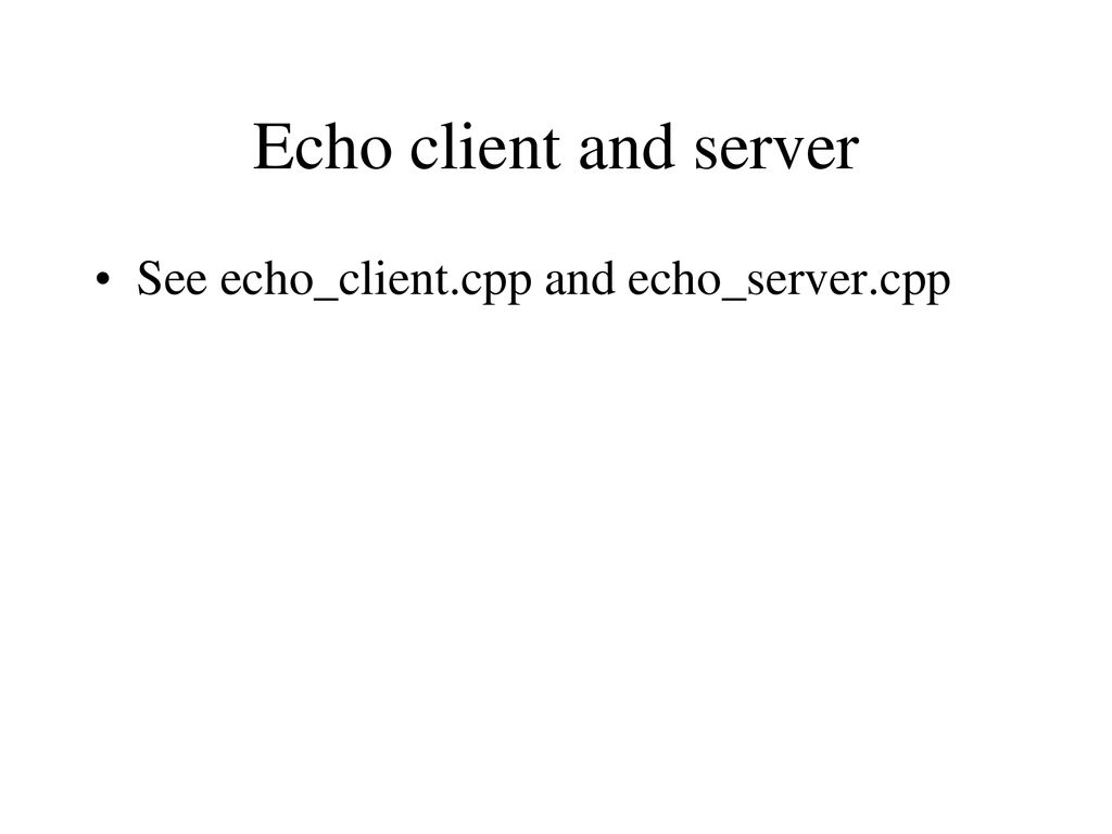 Today’s topic: Basic TCP API - ppt download
