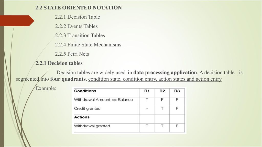 2. 2 STATE ORIENTED NOTATION Decision Table 2. 2