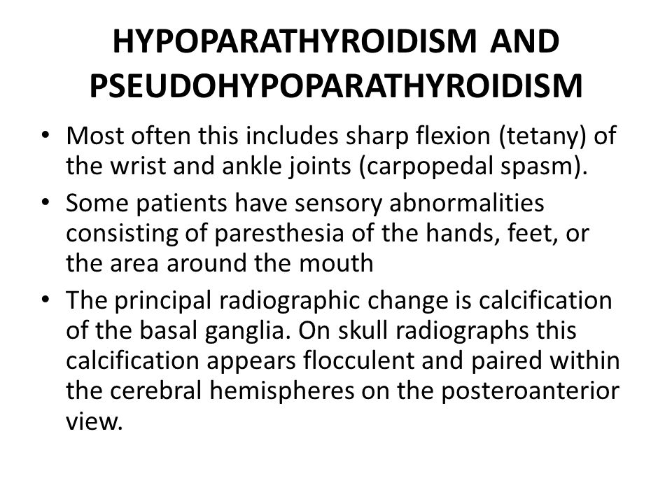 HYPOPARATHYROIDISM AND PSEUDOHYPOPARATHYROIDISM
