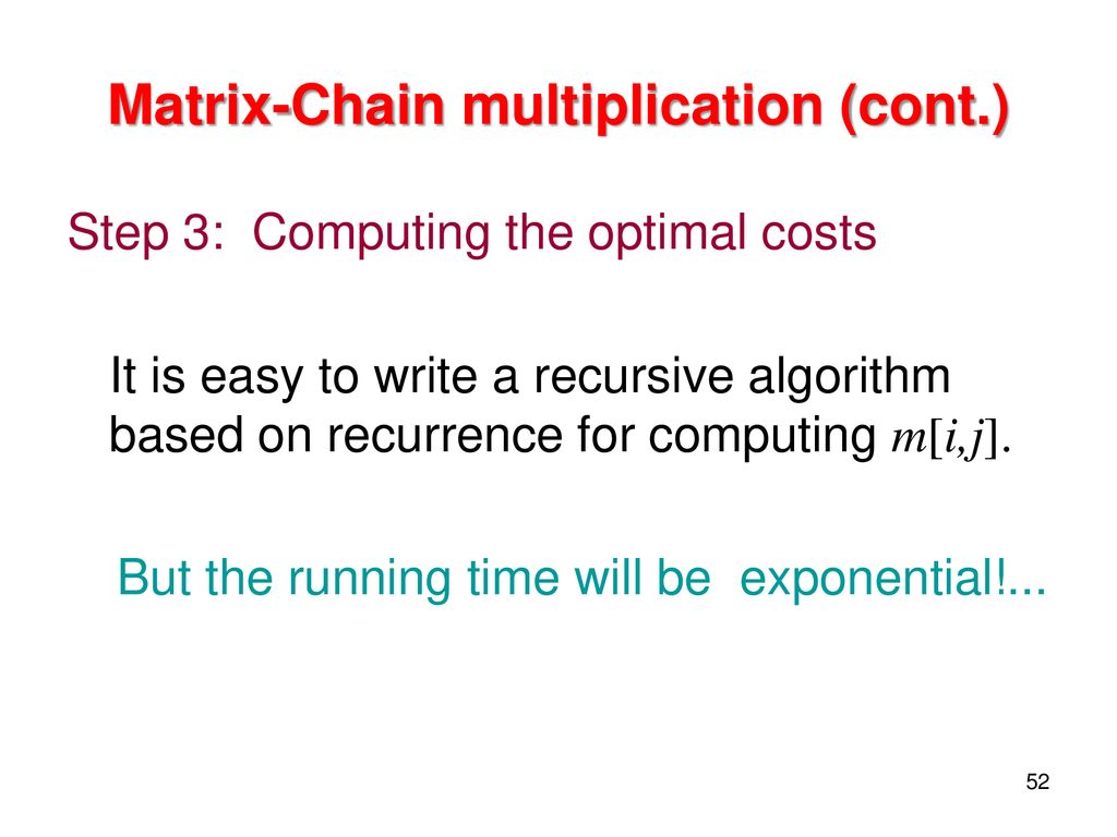 Matrix-Chain multiplication (cont.)