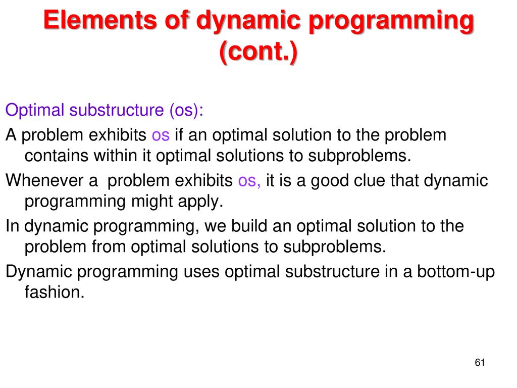 Elements of dynamic programming (cont.)