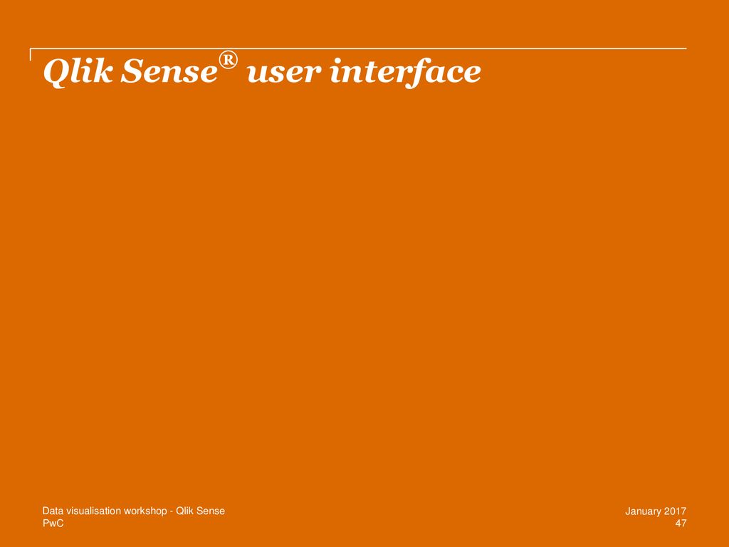 Data Visualisation Qlik Sense®. ppt download