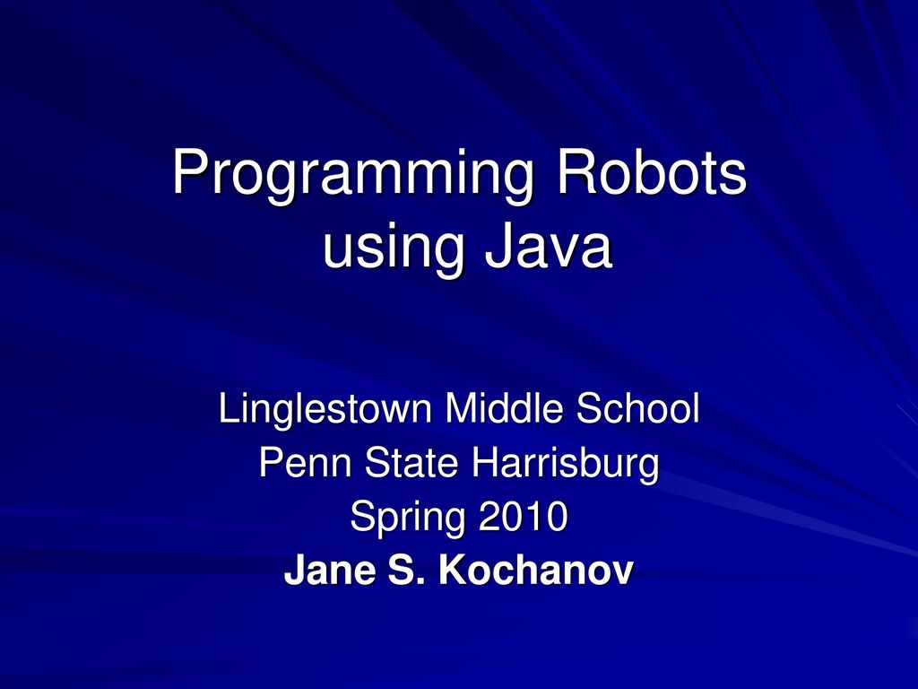 Programming Robots using Java - ppt download