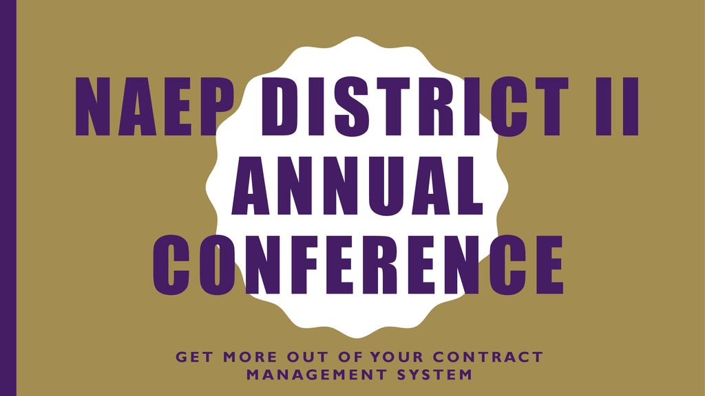 NAEP District II Annual Conference ppt download