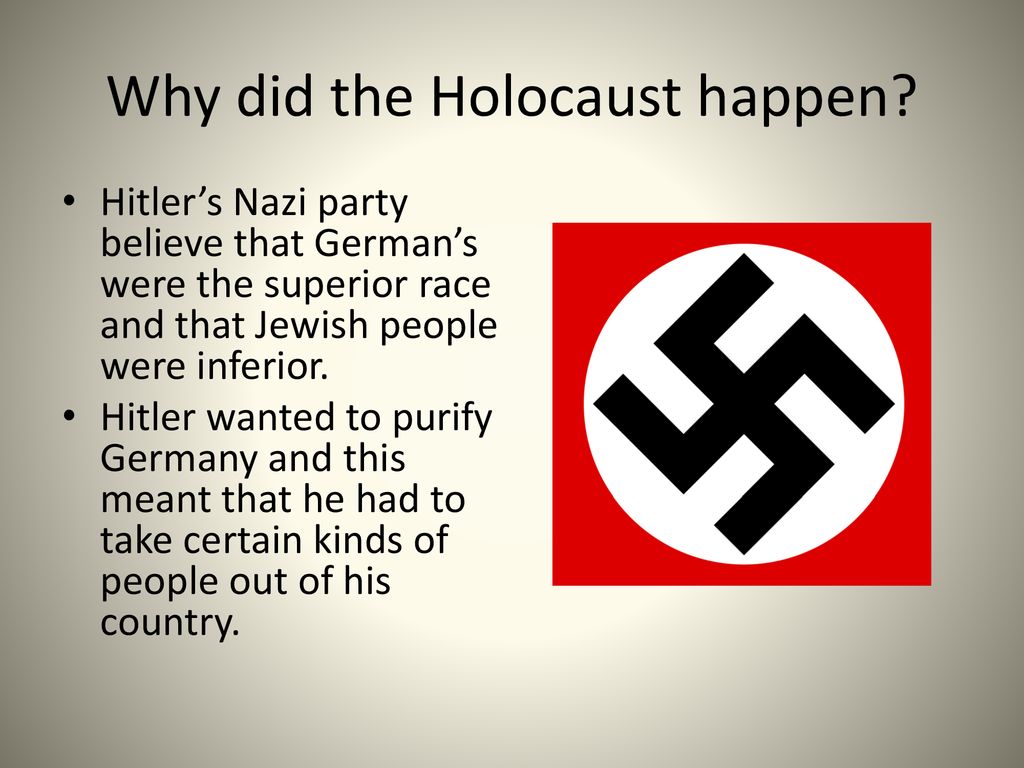 Why did the Holocaust happen