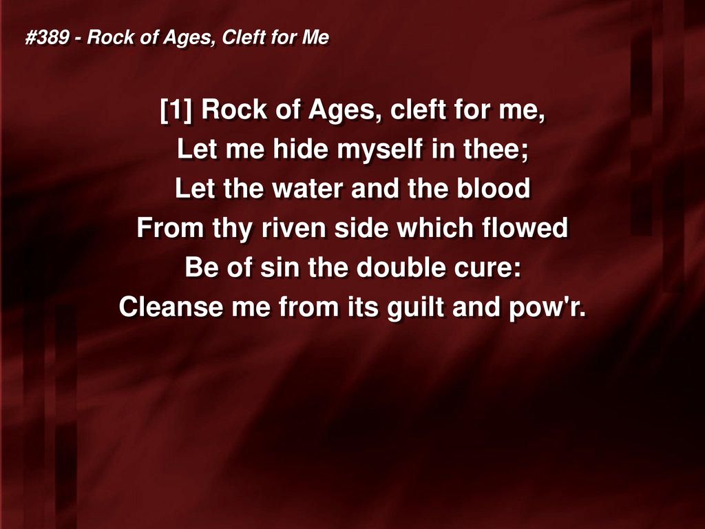 #389 - Rock of Ages, Cleft for Me