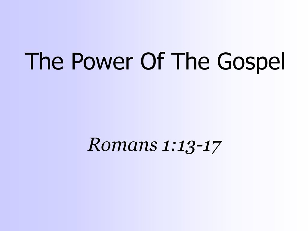 The Power Of The Gospel Romans 1 The Power Of The Gospel Romans 1 Ppt superabounding-grace-romans-5-20-21-redeemed-south-bay