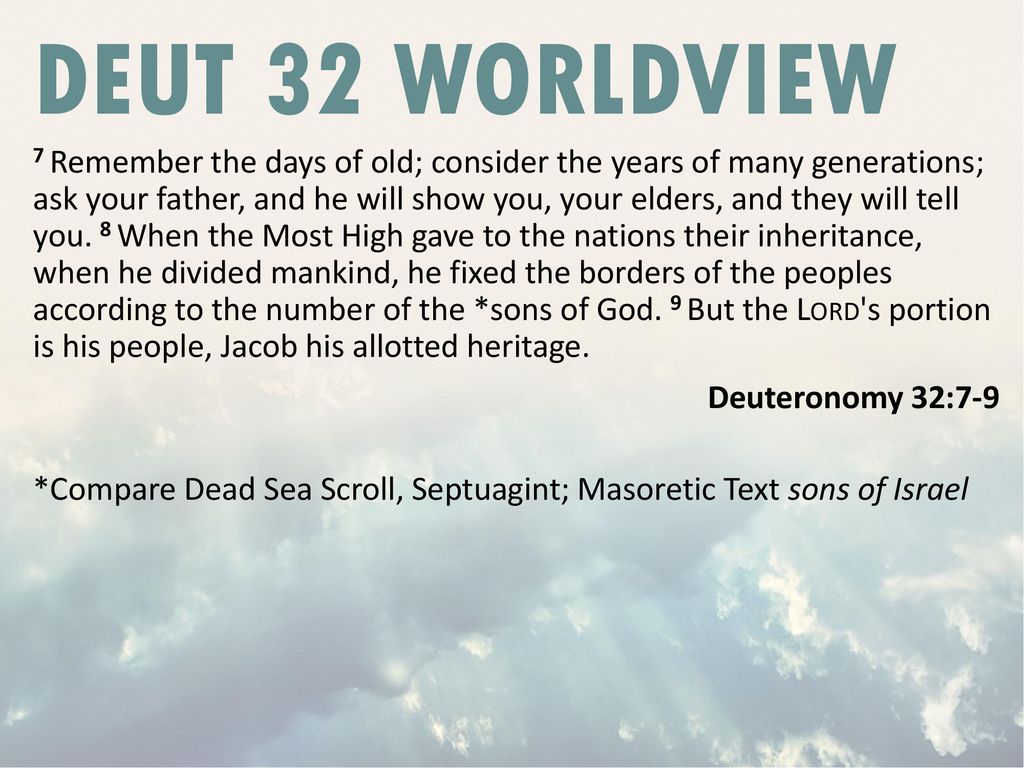 Deut 32 worldview