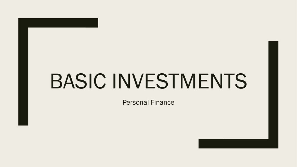 Basic Investments Personal Finance. - ppt download