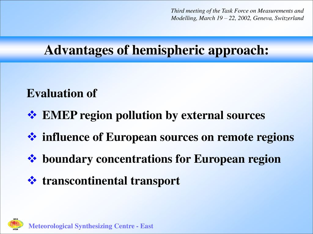 Advantages of hemispheric approach:
