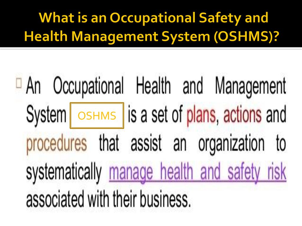 Occupational Safety Health Management System Osh Ms Ppt Download