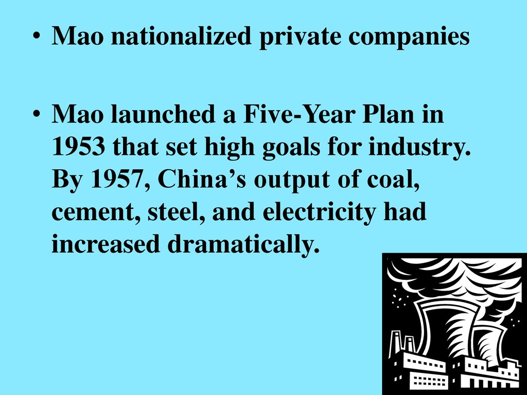 Mao nationalized private companies
