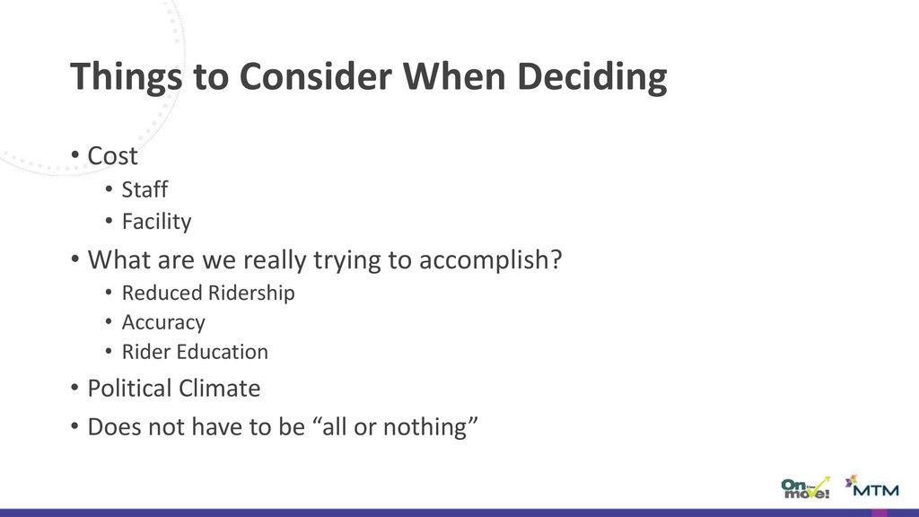 Things to Consider When Deciding