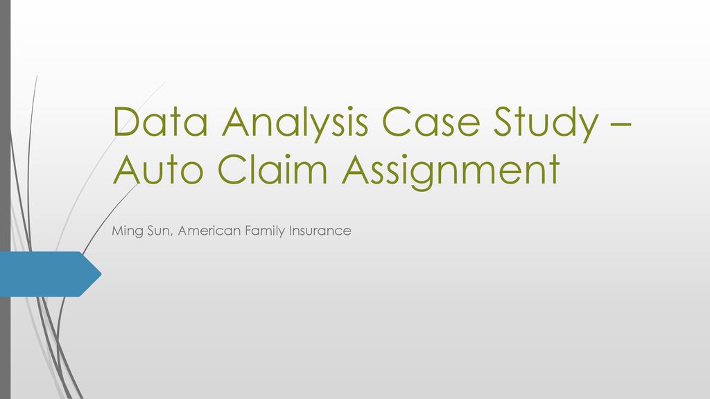 Data Analysis Case Study – Auto Claim Assignment