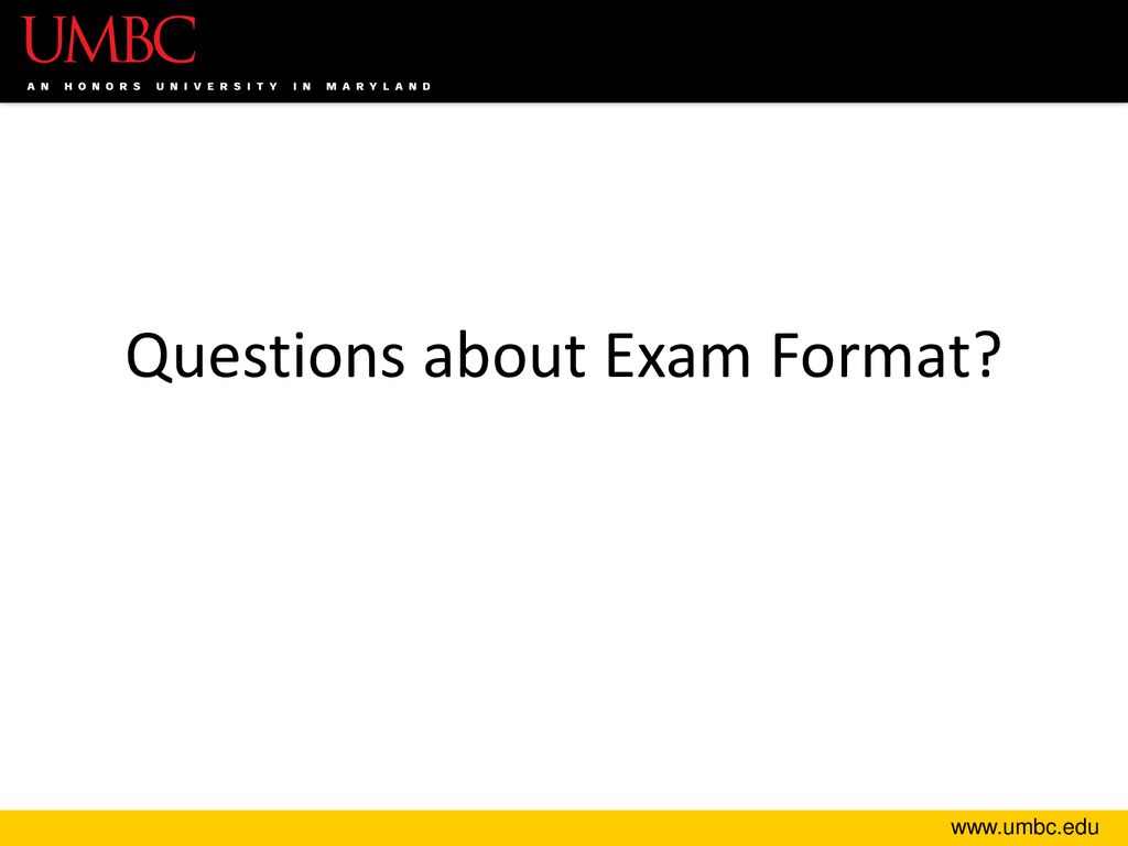 Questions about Exam Format