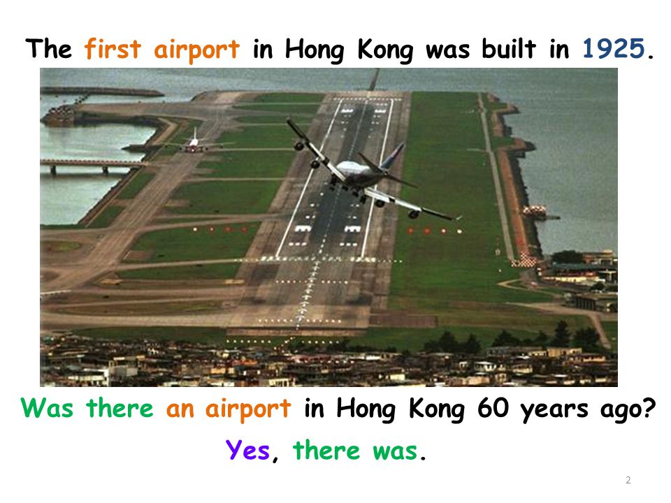 The first airport in Hong Kong was built in 1925.