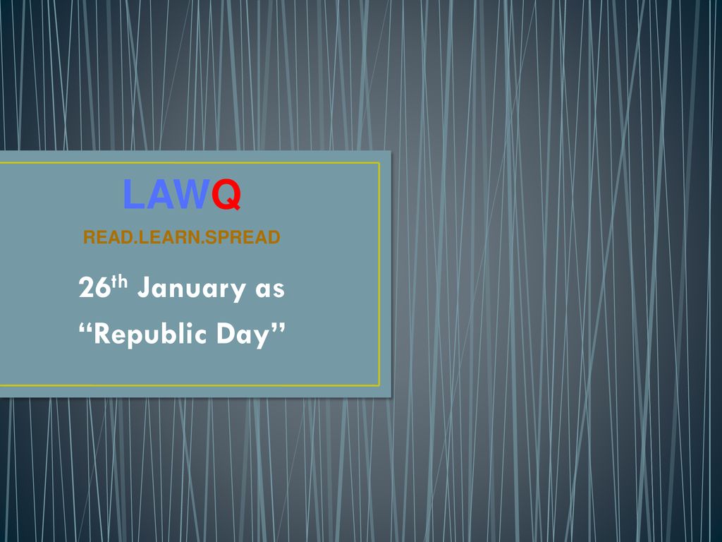 26th January as Republic Day