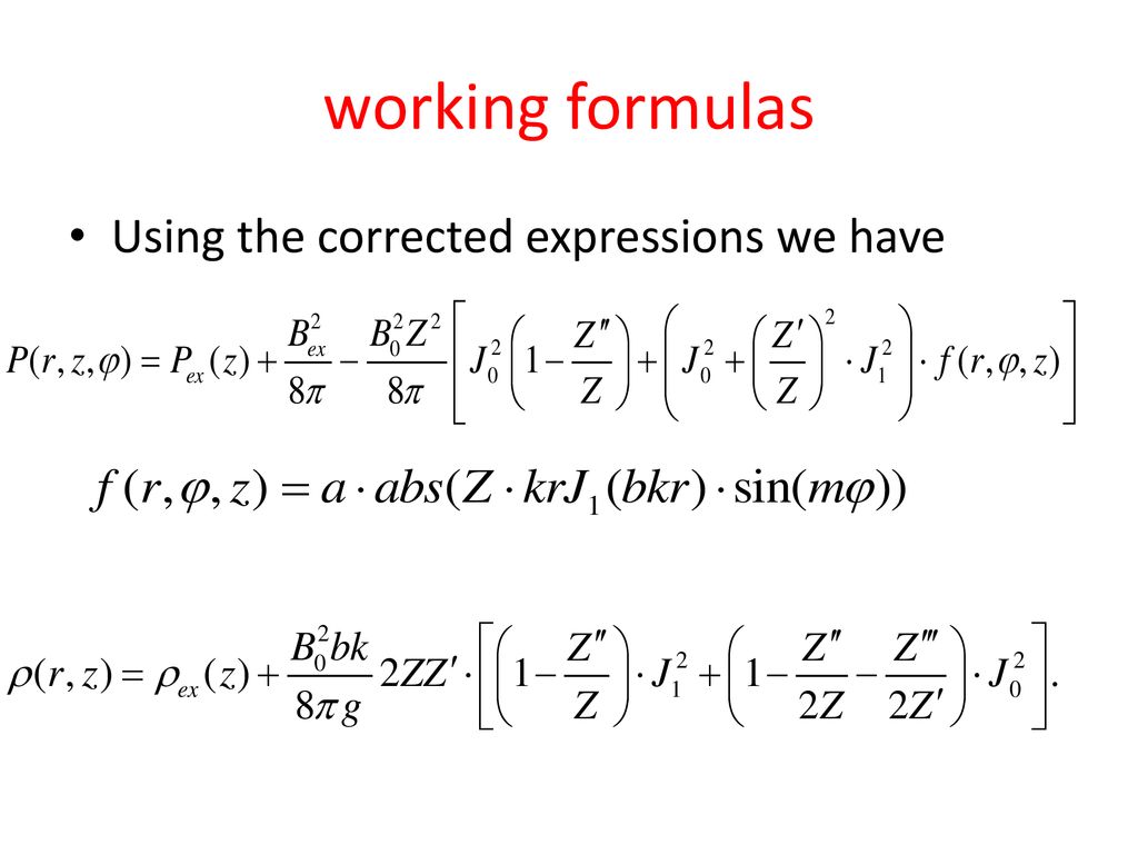 working formulas Using the corrected expressions we have