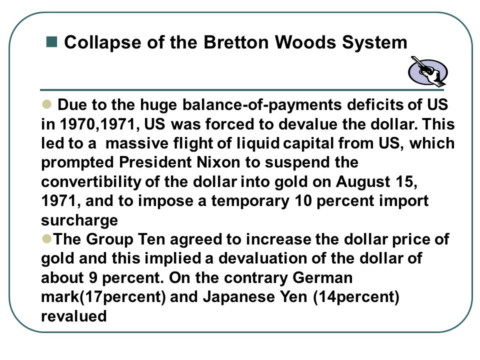 why did the bretton woods system collapse