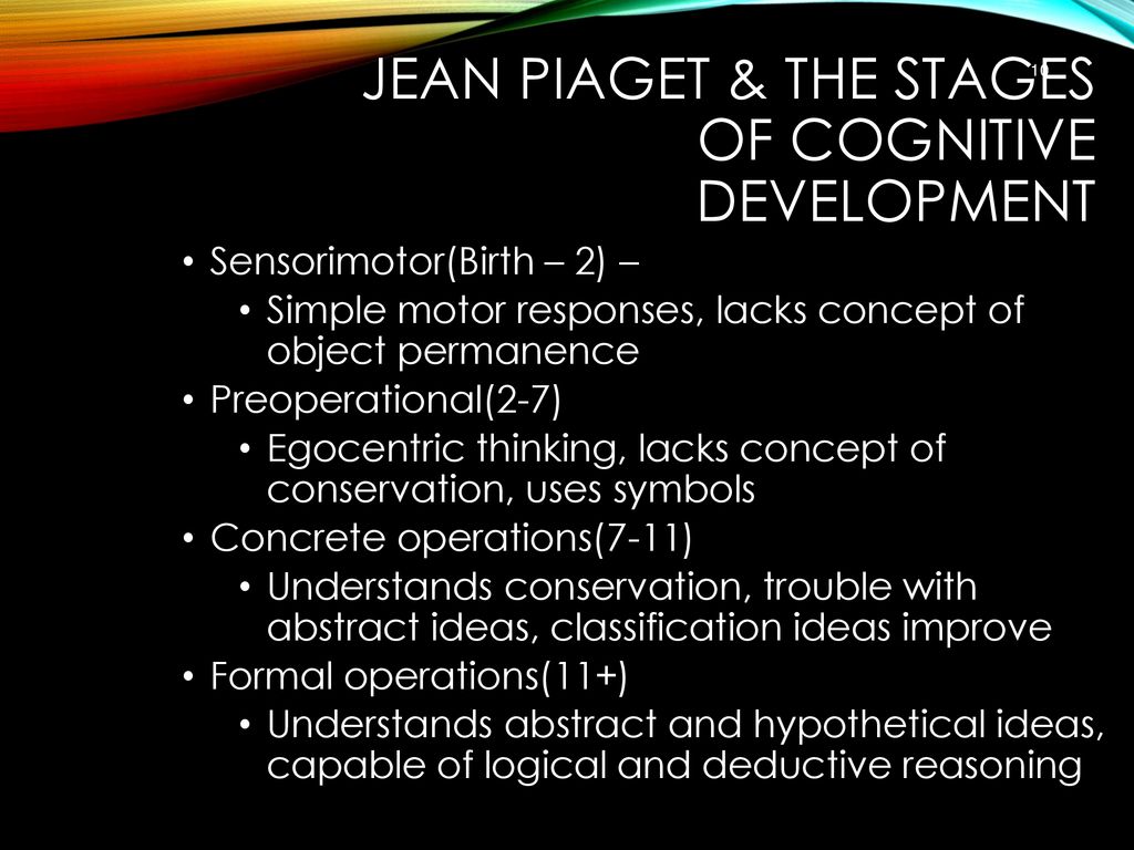 Jean Piaget & the stages of Cognitive Development