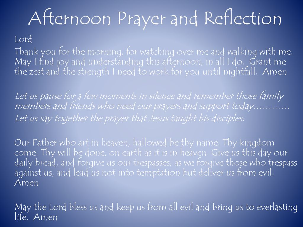 Afternoon Prayer and Reflection