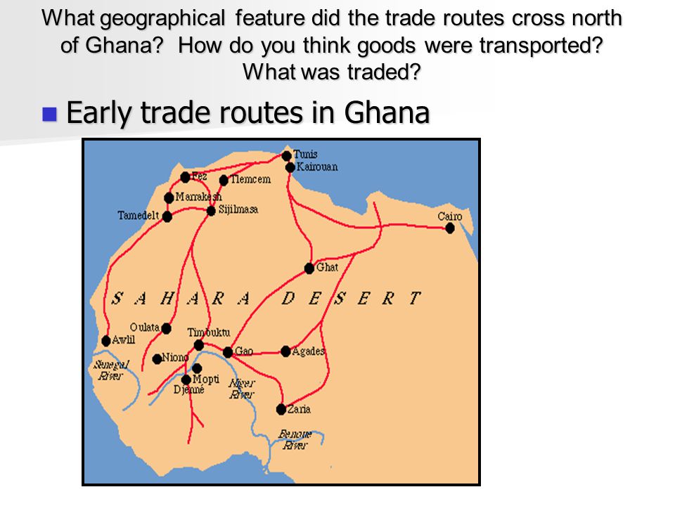 Early trade routes in Ghana