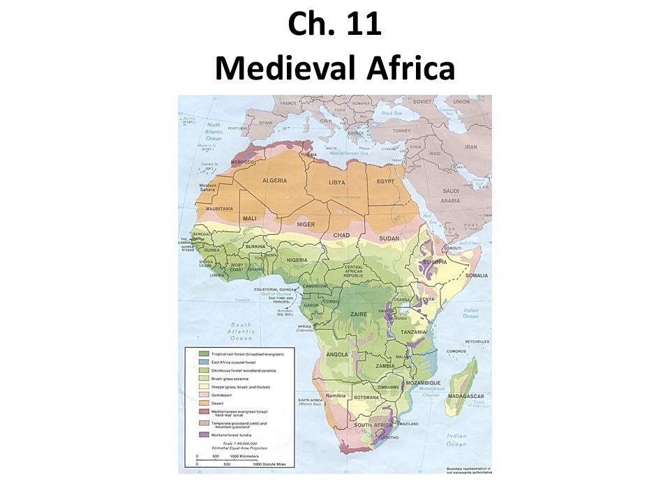 Ch. 11 Medieval Africa