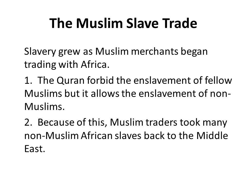 The Muslim Slave Trade
