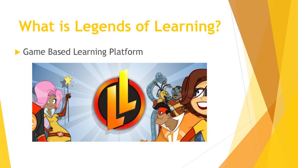 Earn your Cape with Legends of Learning - ppt download