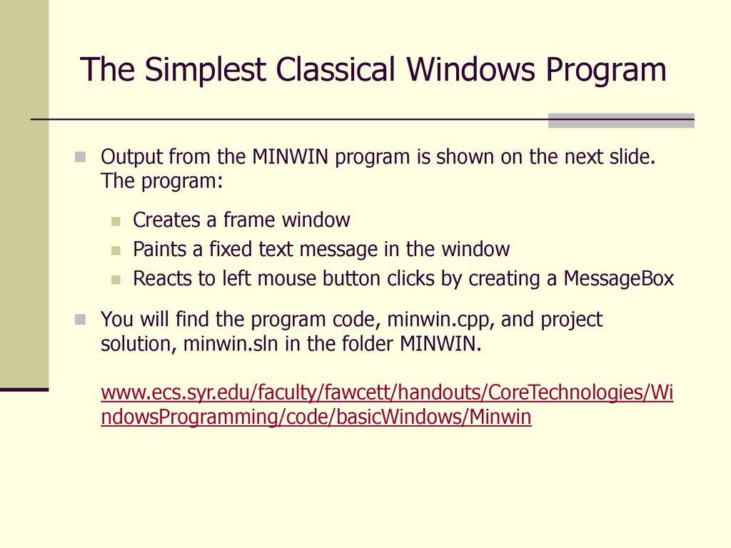 The Simplest Classical Windows Program