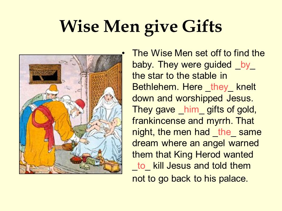Wise Men give Gifts