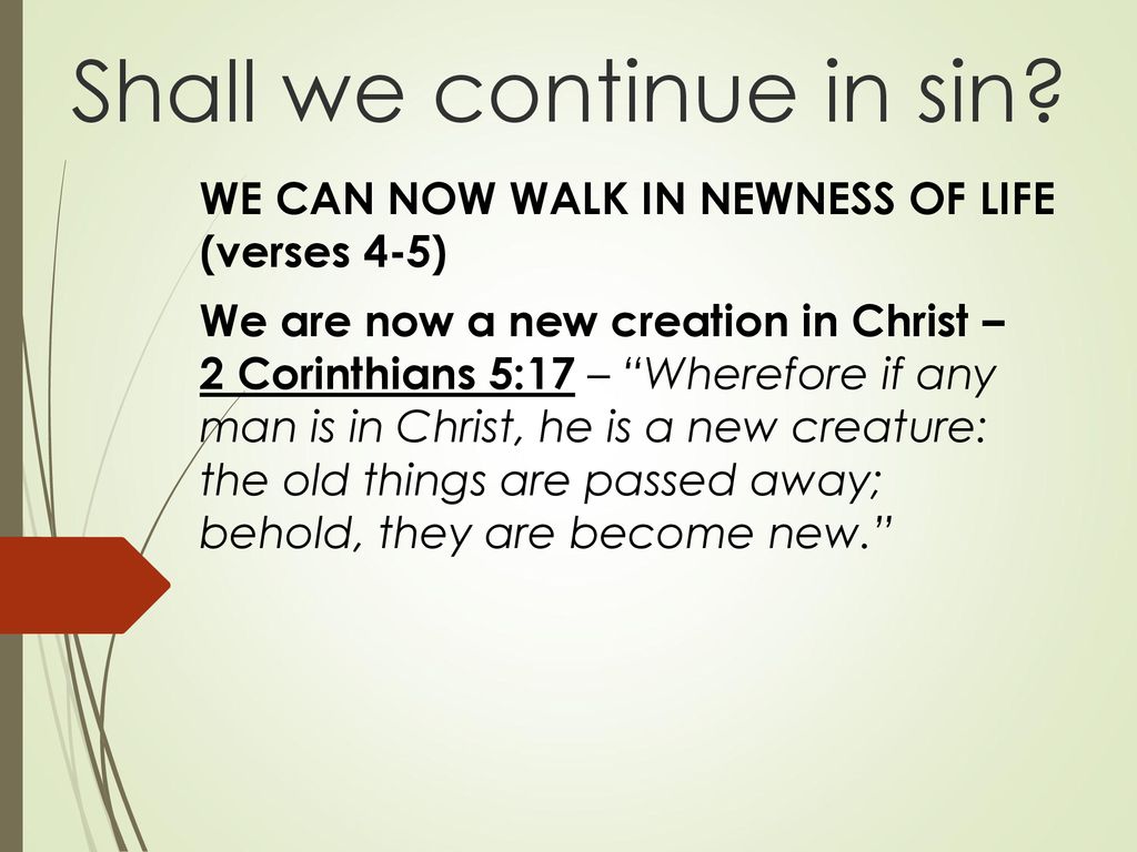 “Shall We Continue In Sin?” - ppt download