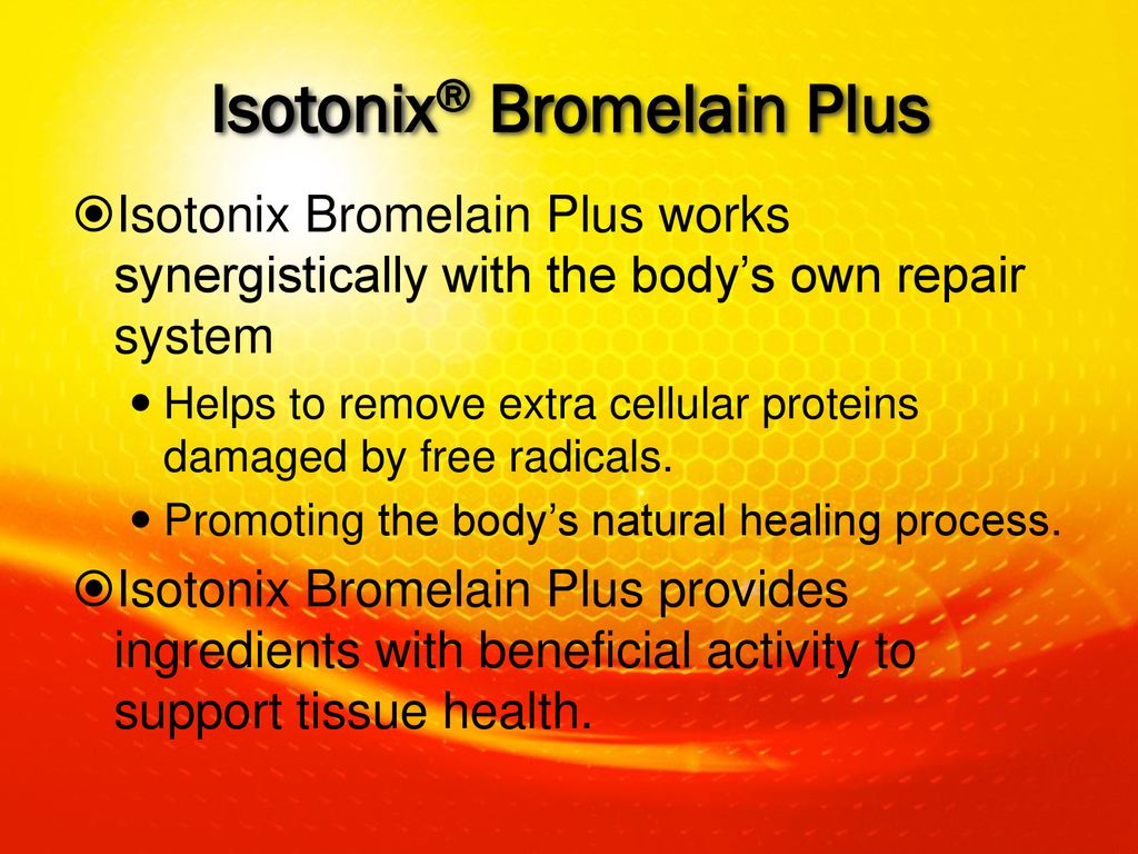 Isotonix® Bromelain Plus - ppt download