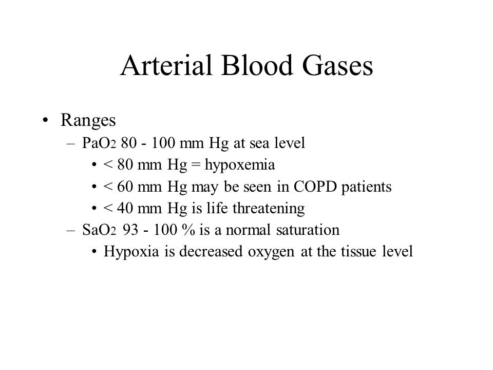 Arterial Blood Gases Reflect oxygenation, gas exchange, and acid-base  balance PaO2 is the partial pressure of oxygen dissolved in arterial blood  SaO2 is. - ppt video online download