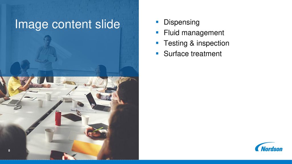 Image content slide Dispensing Fluid management Testing & inspection