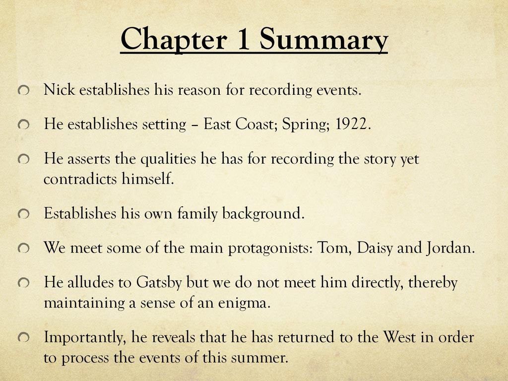Chapter 1 Summary Nick Establishes His Reason For Recording Events. 