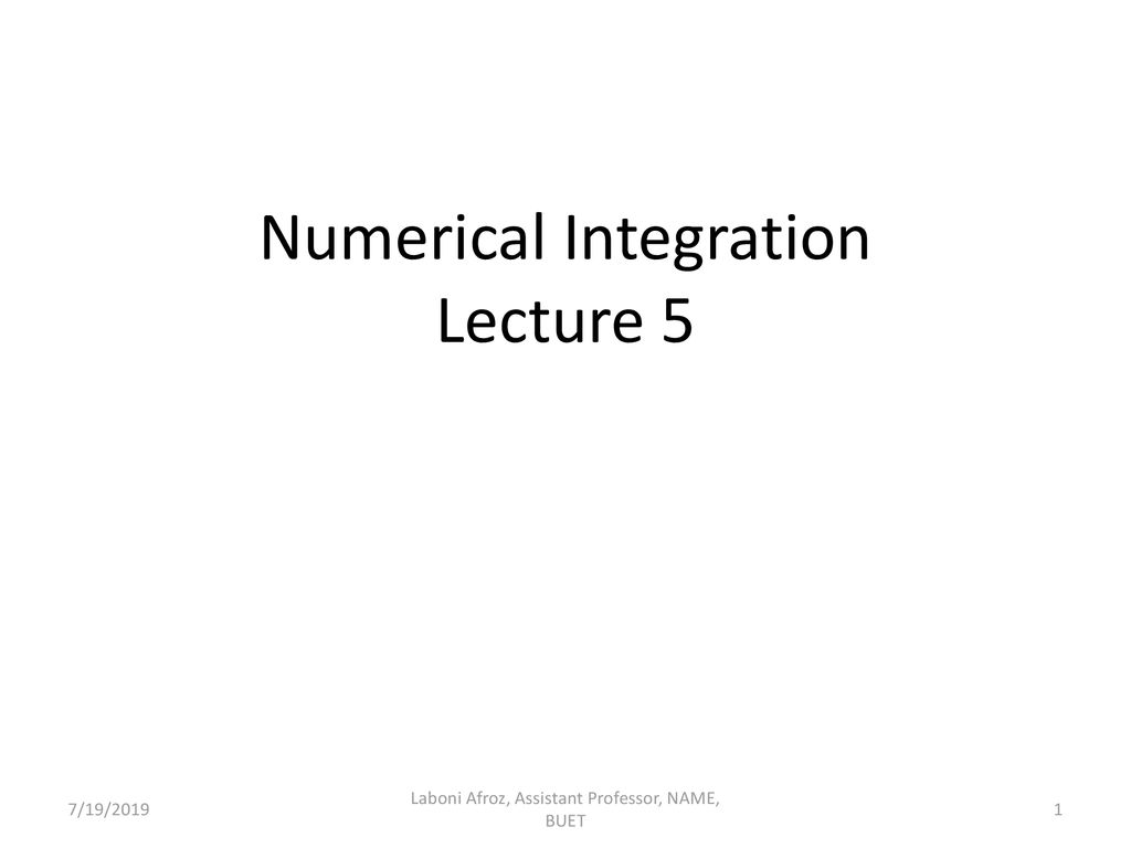 Numerical integration lecture 5 ppt download