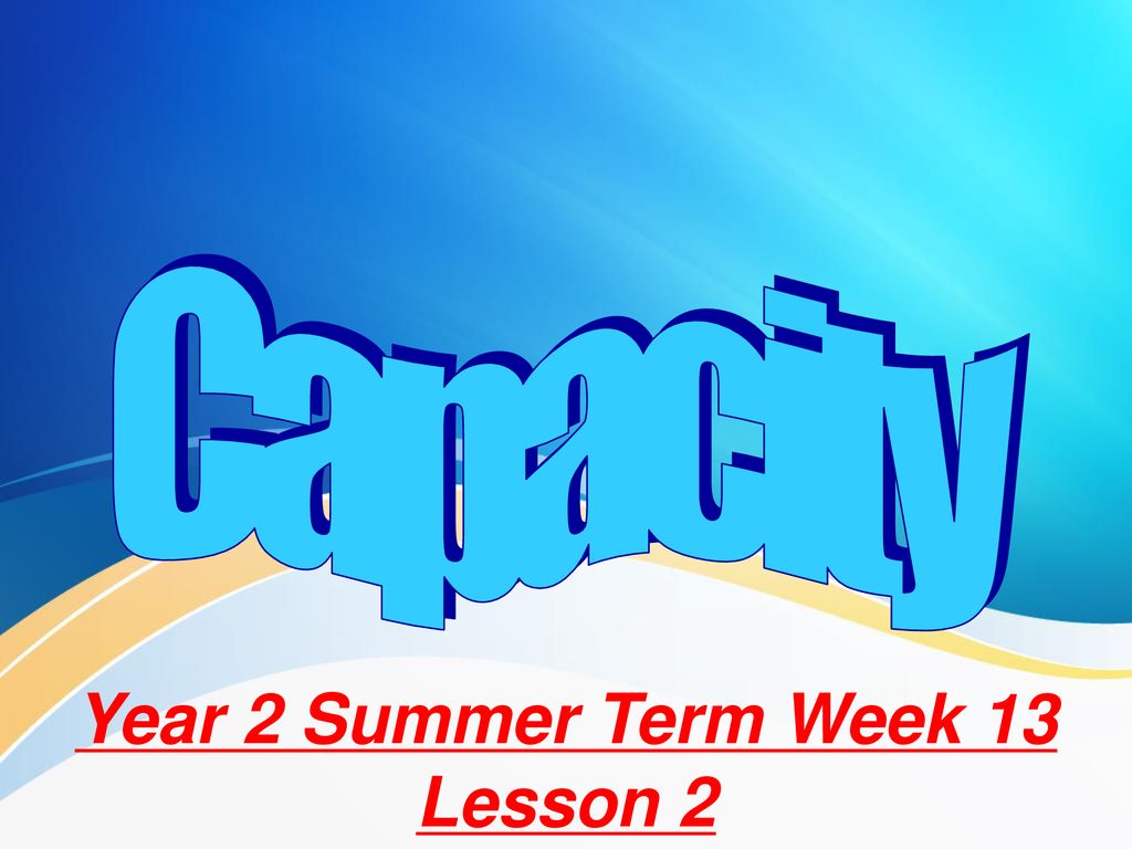 Year 2 Summer Term Week 13 Lesson 2 ppt download