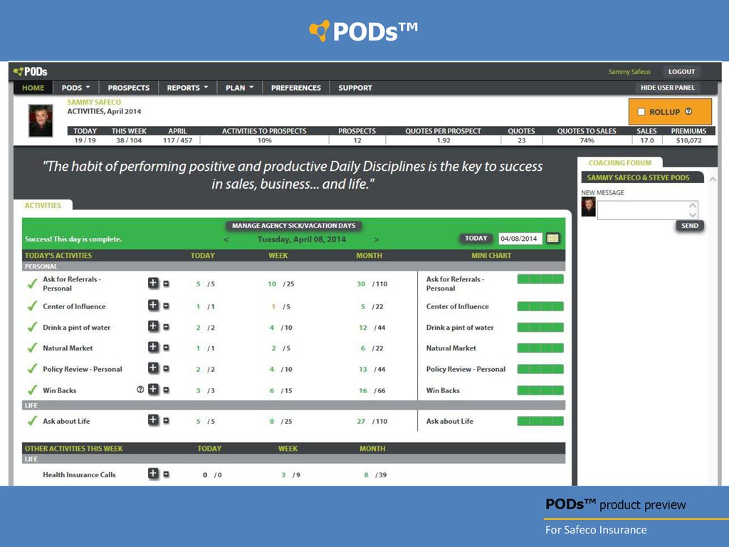 PODs™ PODs™ product preview For Safeco Insurance