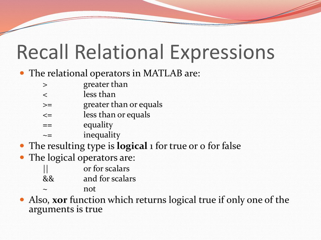 Selection Statements Chapter 4 Attaway MATLAB 5E. - ppt download