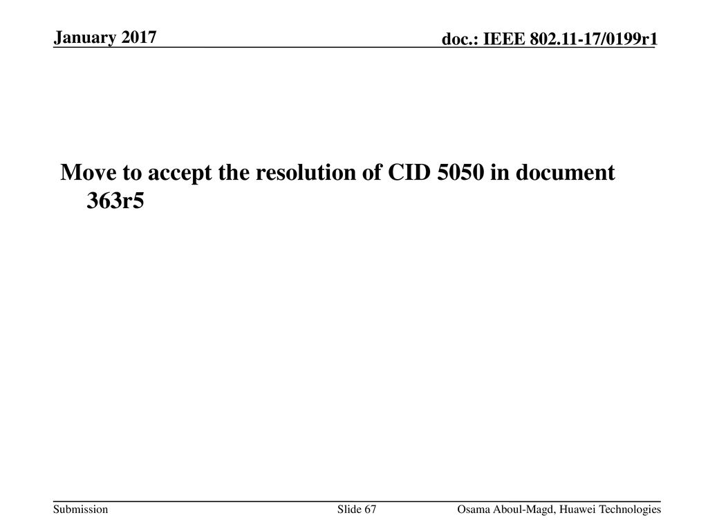 Move to accept the resolution of CID 5050 in document 363r5