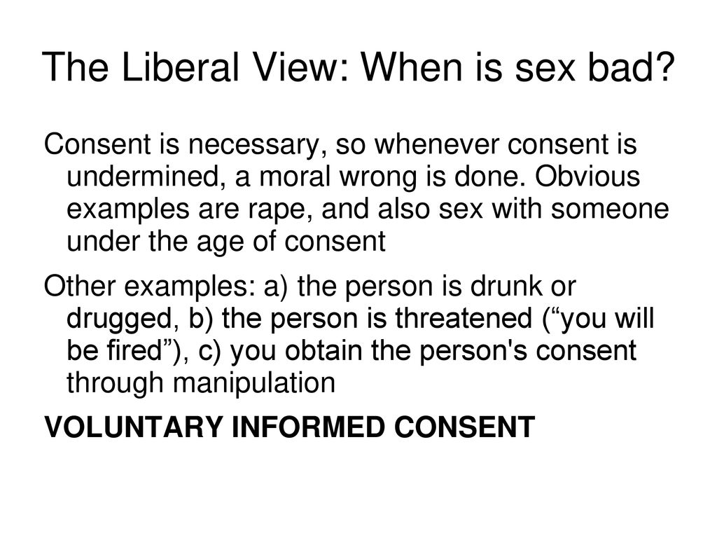 The Liberal View: When is sex bad