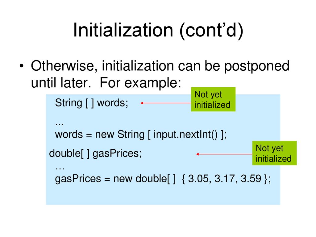 Initialization (cont’d)