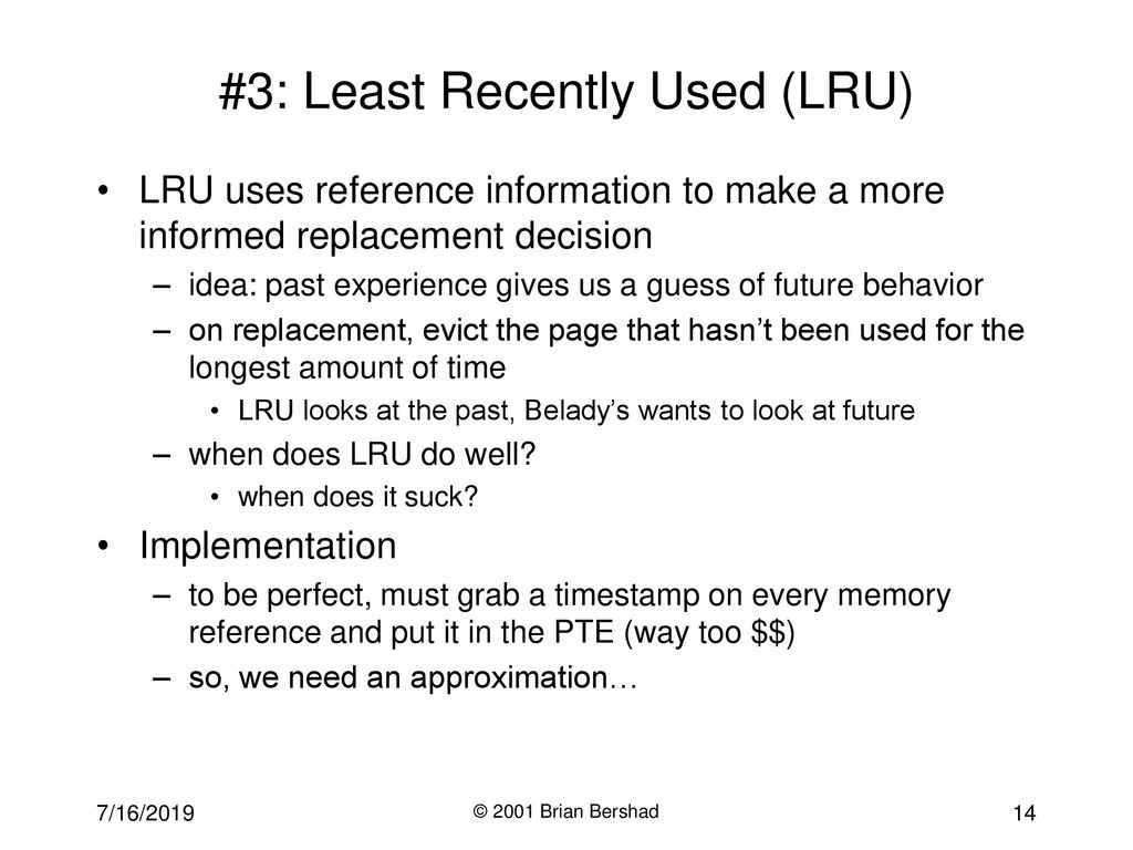 #3: Least Recently Used (LRU)