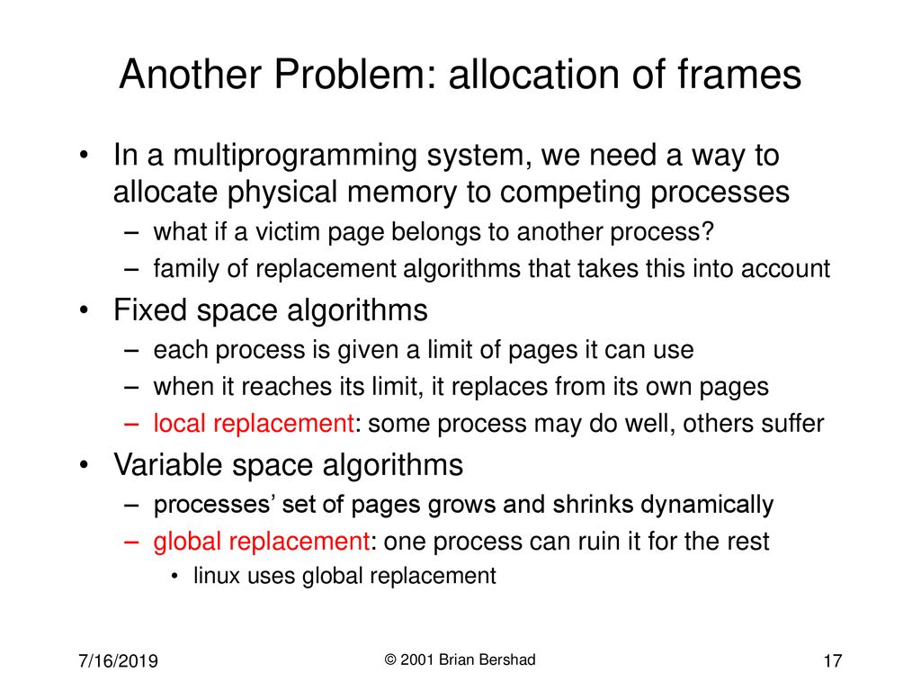 Another Problem: allocation of frames